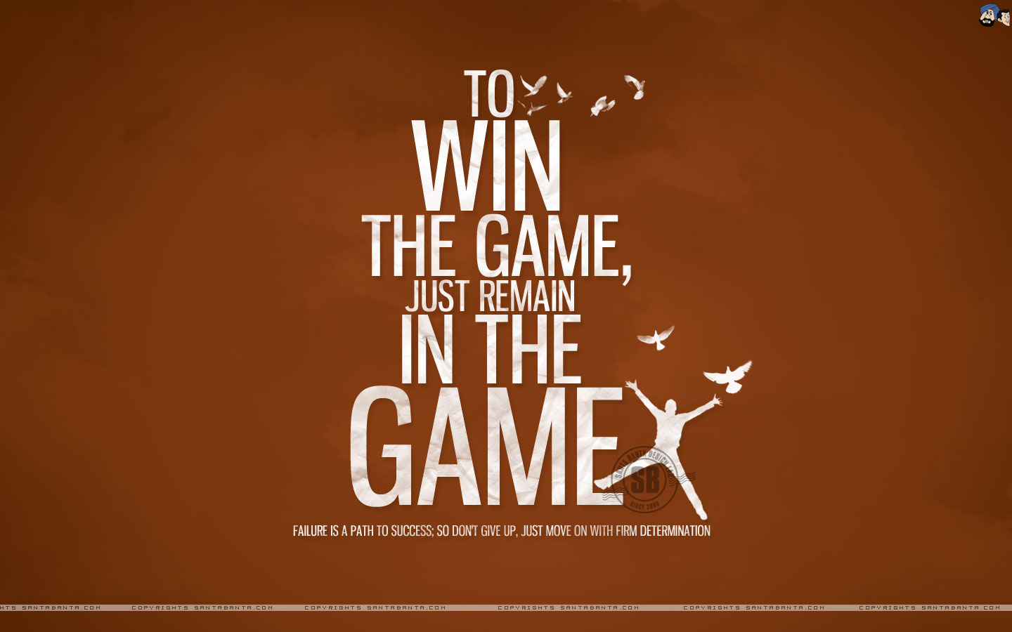 Inspirational Wallpaper Px - Win The Game Just Remain , HD Wallpaper & Backgrounds