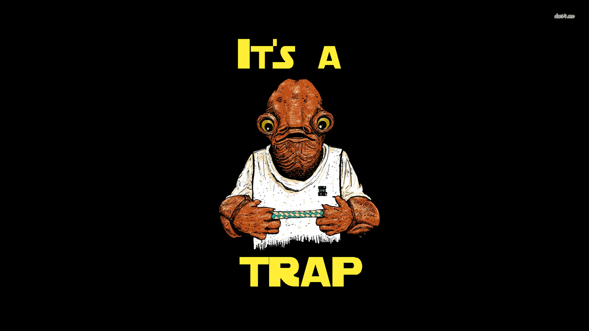 It's A Trap - Star Wars Wallpaper Memes , HD Wallpaper & Backgrounds