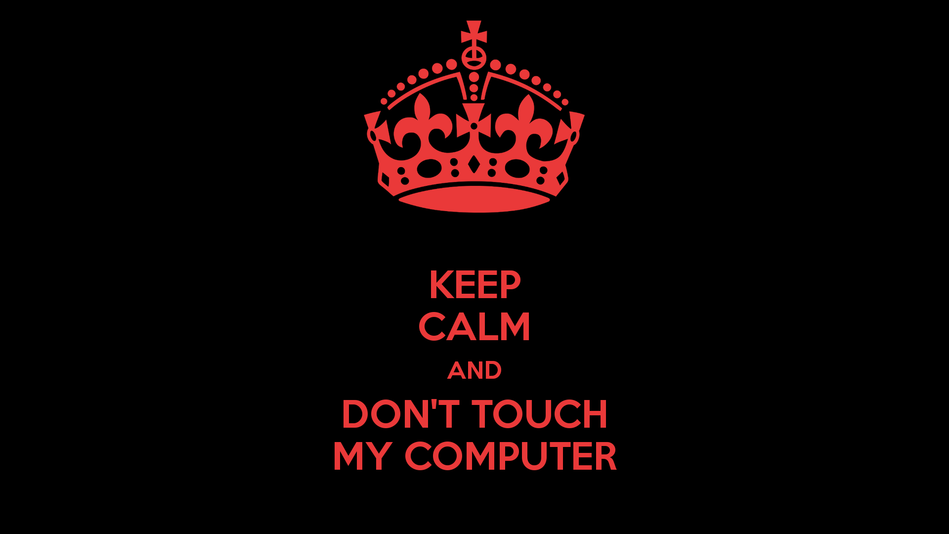 Dont Touch My Phone Wallpapers For Iphone - Keep Calm And Fuck , HD Wallpaper & Backgrounds