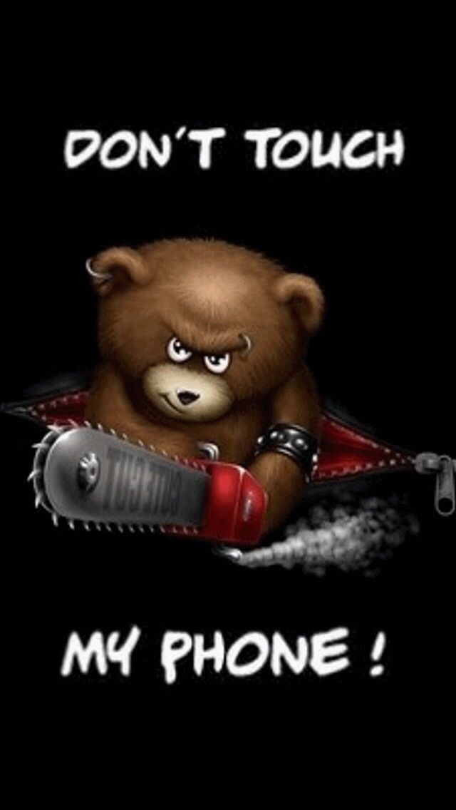 Dont Touch My Phone Bear Wallpaper - Dont Touch My Phone , HD Wallpaper & Backgrounds