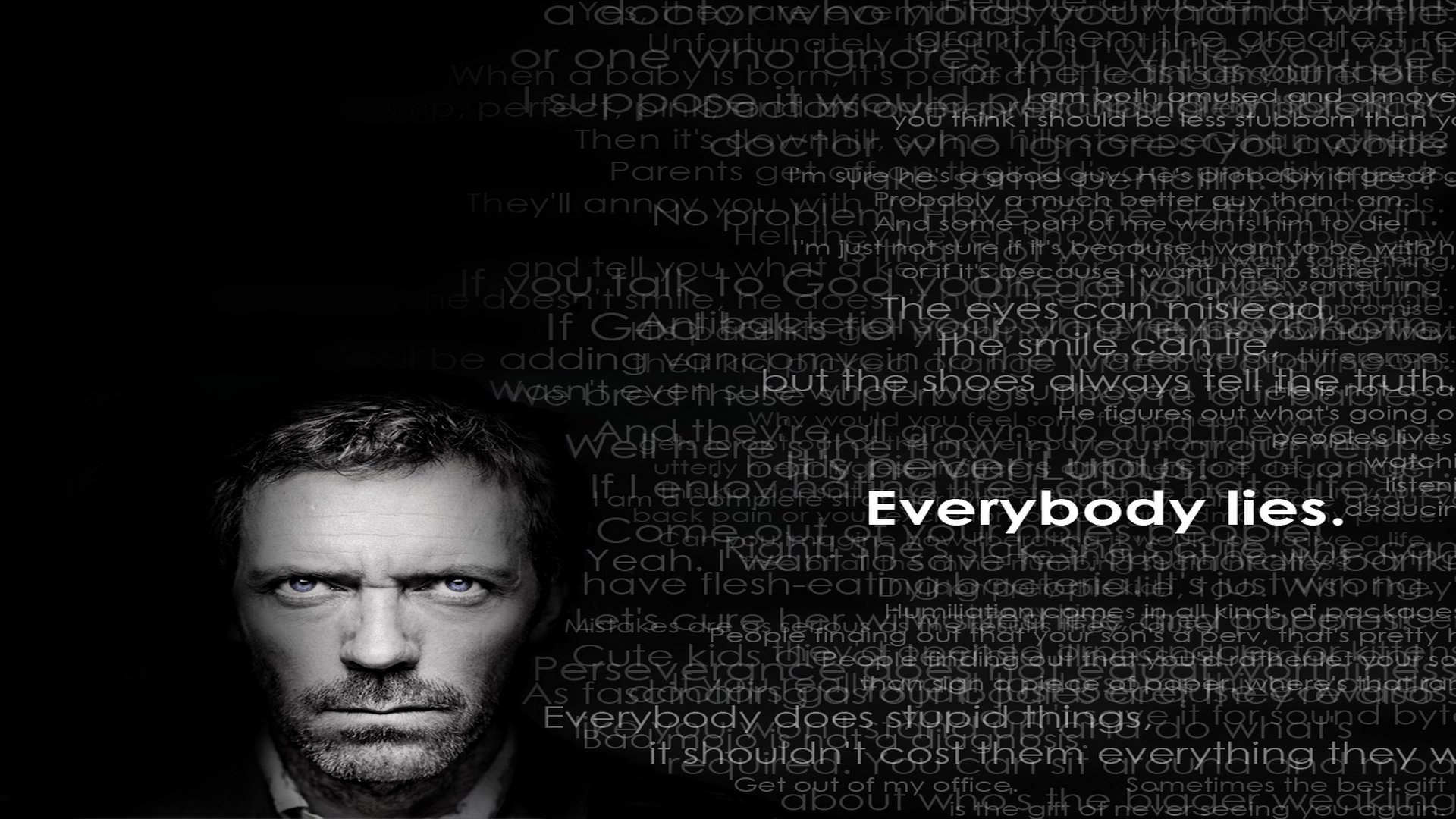 House Of Lies Wallpapers - Dr House Everybody Lies , HD Wallpaper & Backgrounds
