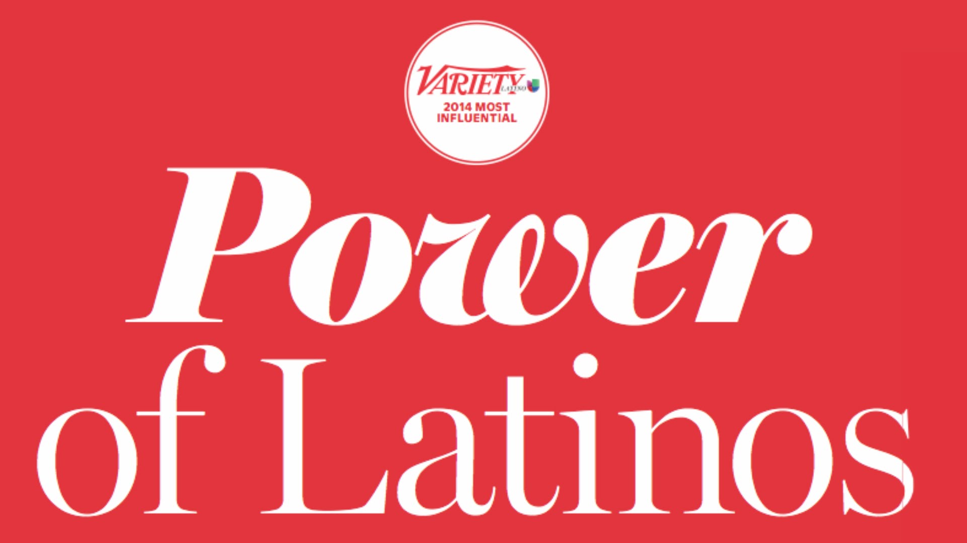 Variety Latino Power List - Latino Power , HD Wallpaper & Backgrounds
