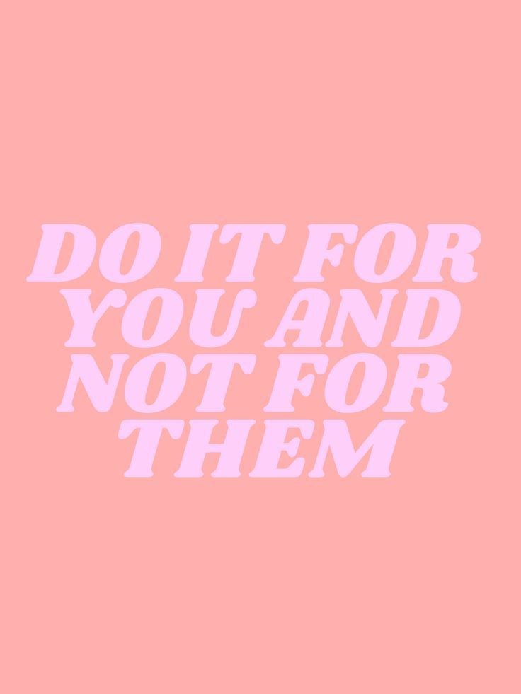 Tumblr Wallpapers- Do It For You And Not For Them - Poster , HD Wallpaper & Backgrounds