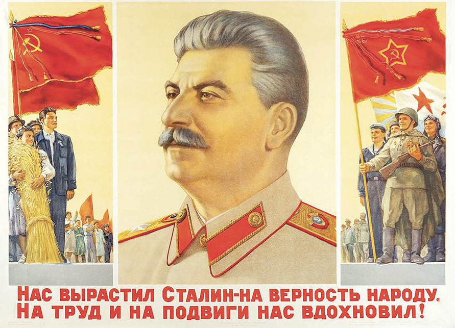 21 'and Stalin Raised Us To Be Loyal To The People, - Stalin Propaganda , HD Wallpaper & Backgrounds