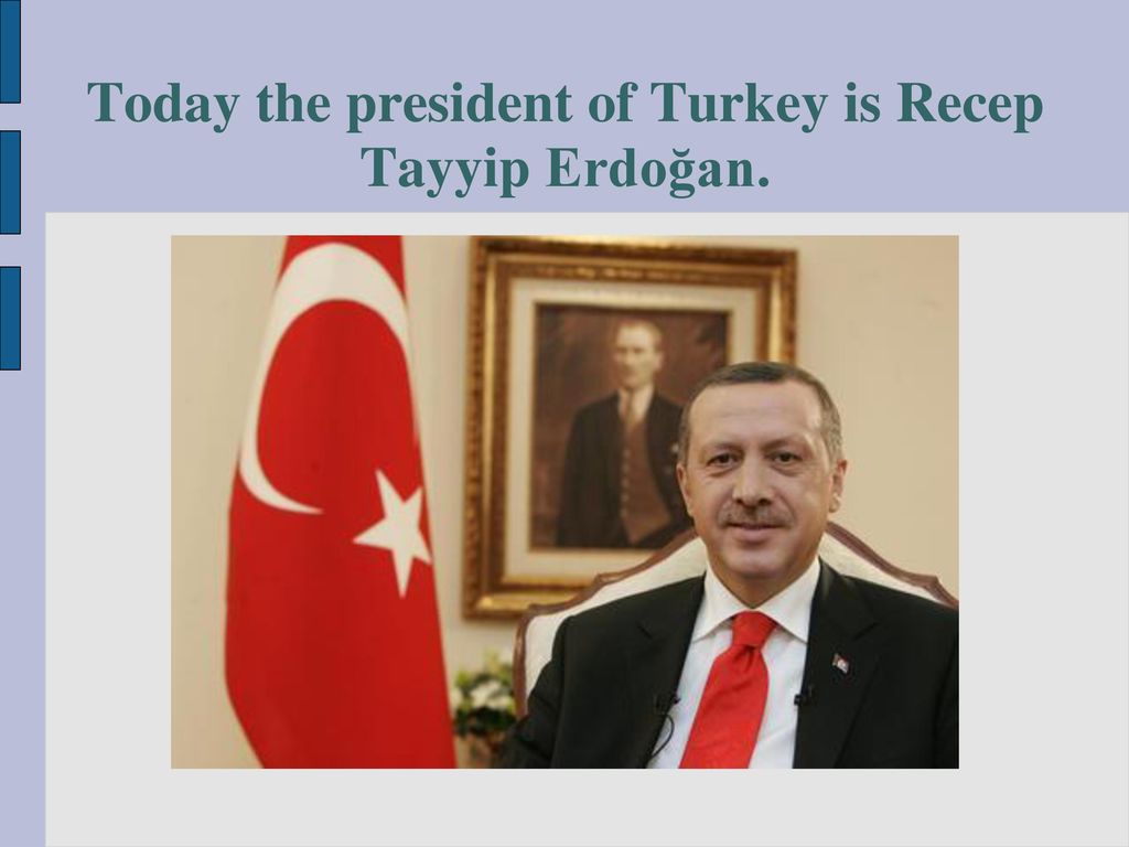 10 Today The President Of Turkey Is Recep Tayyip Erdoğan - Recep Tayyip Erdogan , HD Wallpaper & Backgrounds