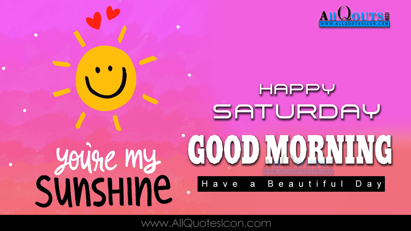 Happy Saturday Images Best Good Morning Wishes In English - Good Morning Happy Saturday Sunshine , HD Wallpaper & Backgrounds