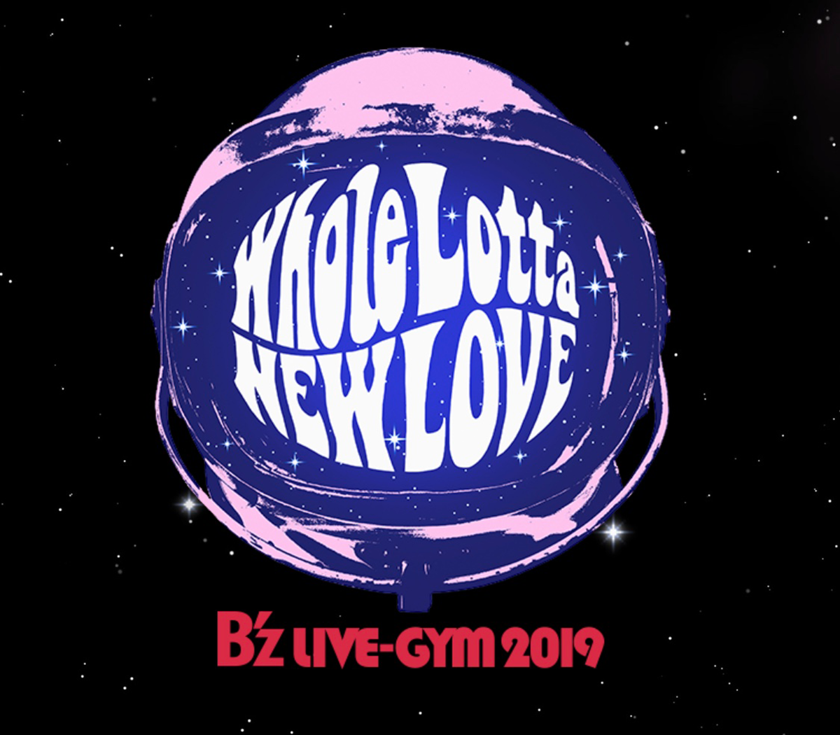 B'z Live Gym 2019 Whole Lotta New Love - Whole Lotta New Love , HD Wallpaper & Backgrounds