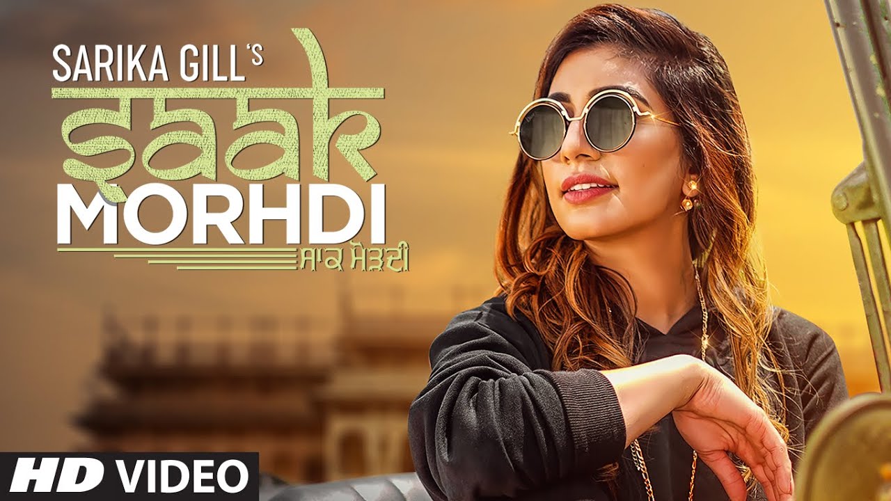 New Punjabi Song 2019 Saak Morhdi - Saak Morhdi Sarika Gill , HD Wallpaper & Backgrounds