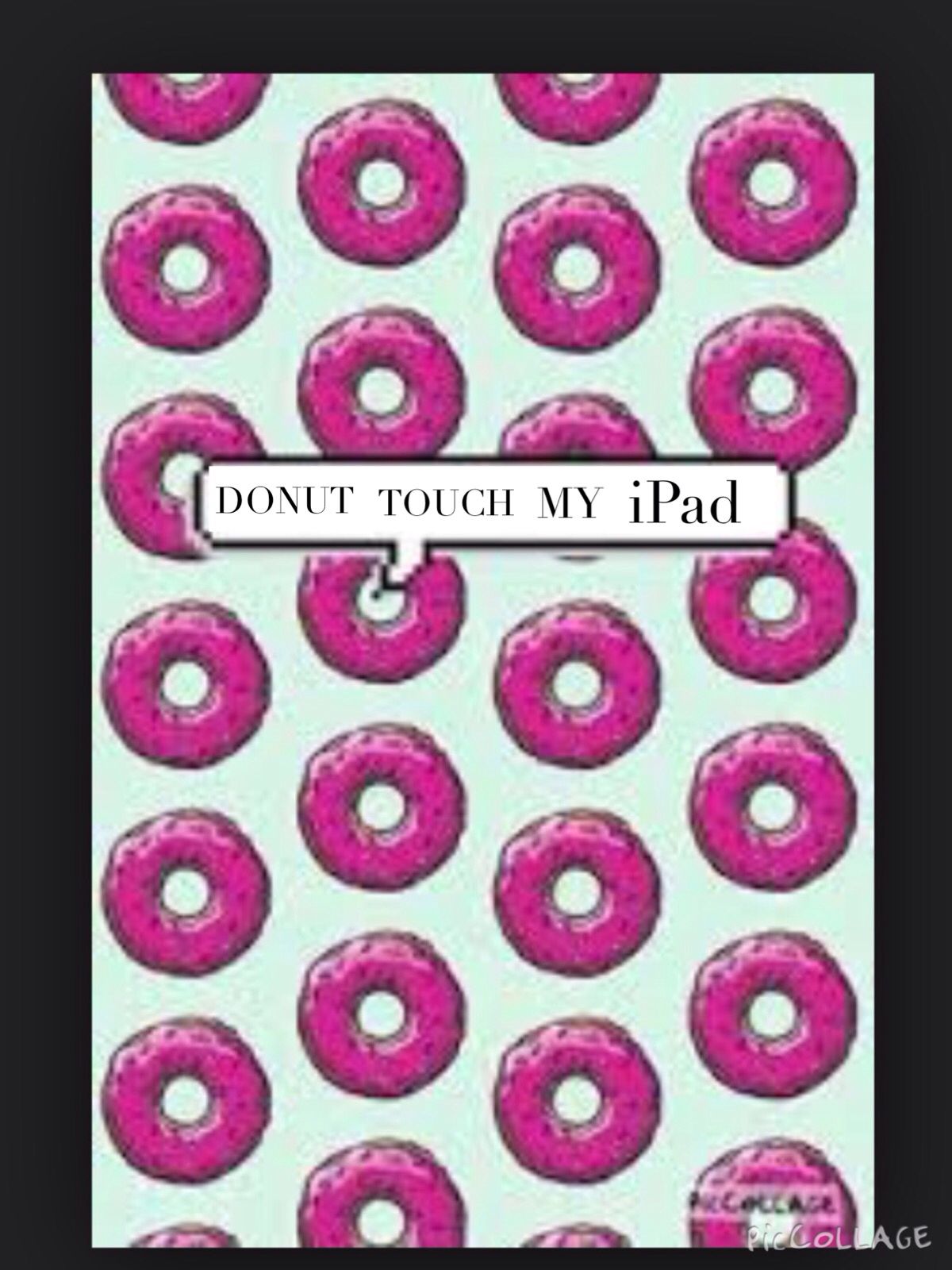 Don't Touch My Ipad - Donut Touch My Ipad , HD Wallpaper & Backgrounds