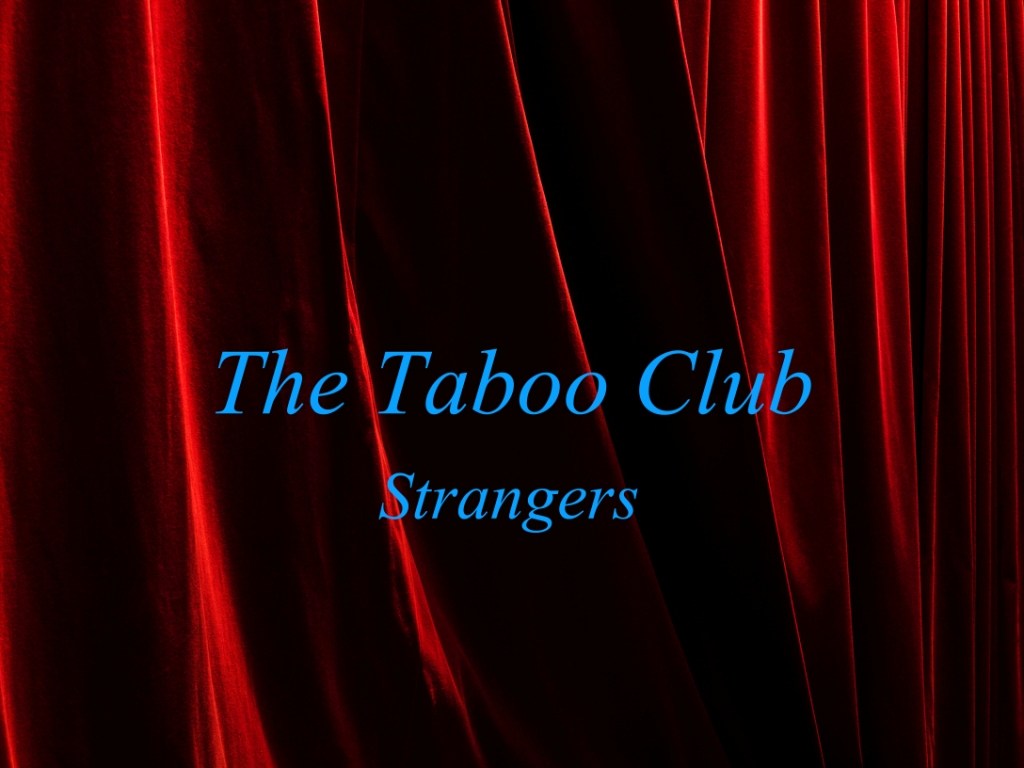 'strangers' The Taboo Club - Curtain , HD Wallpaper & Backgrounds