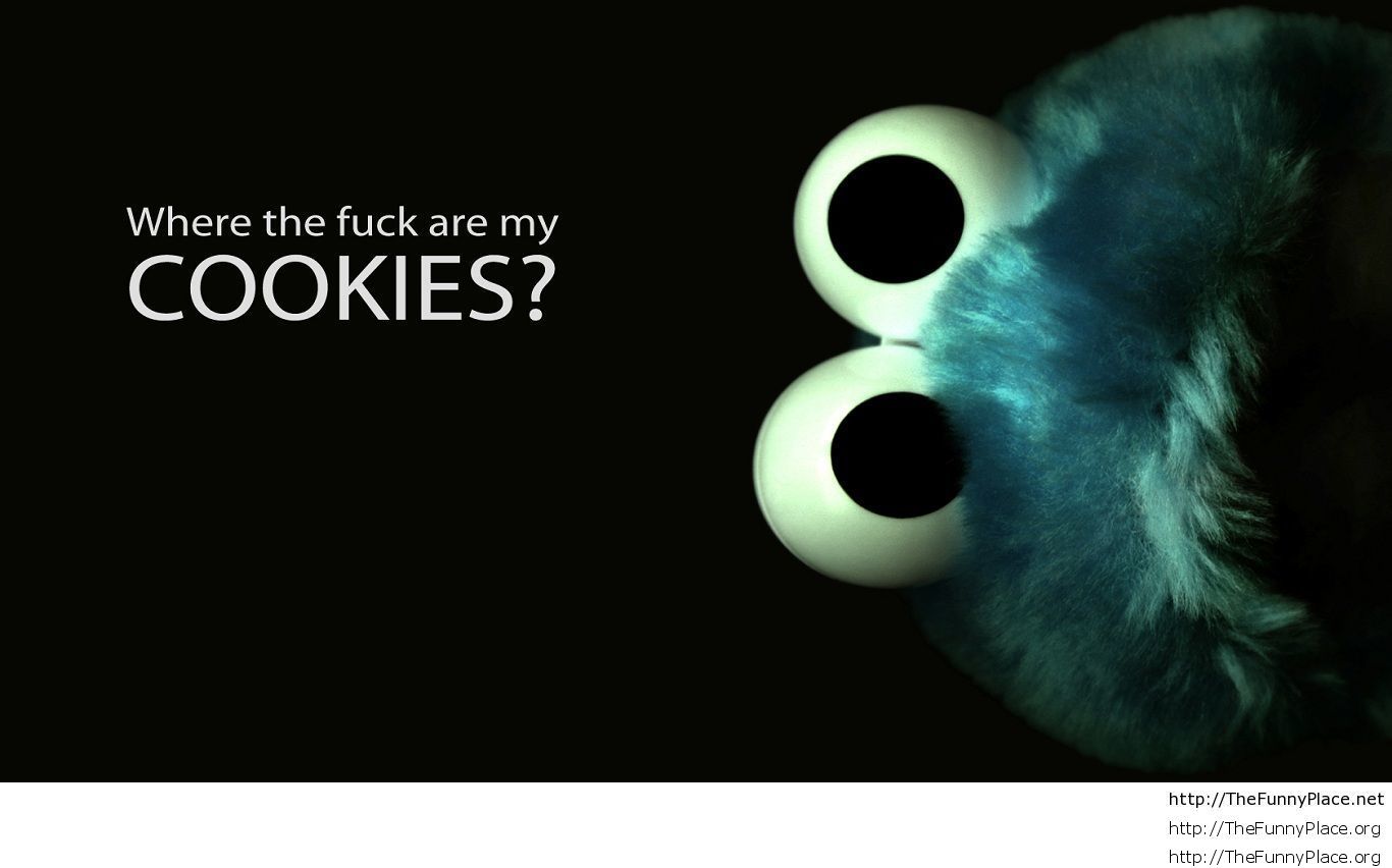 Funny Wallpaper Hd - Cookie Monster Where The F Are My Cookies , HD Wallpaper & Backgrounds
