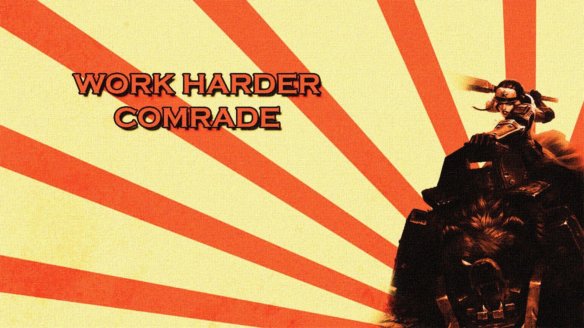 Communist Wallpaper - Work Harder Comrade Wallpaper 1080p , HD Wallpaper & Backgrounds
