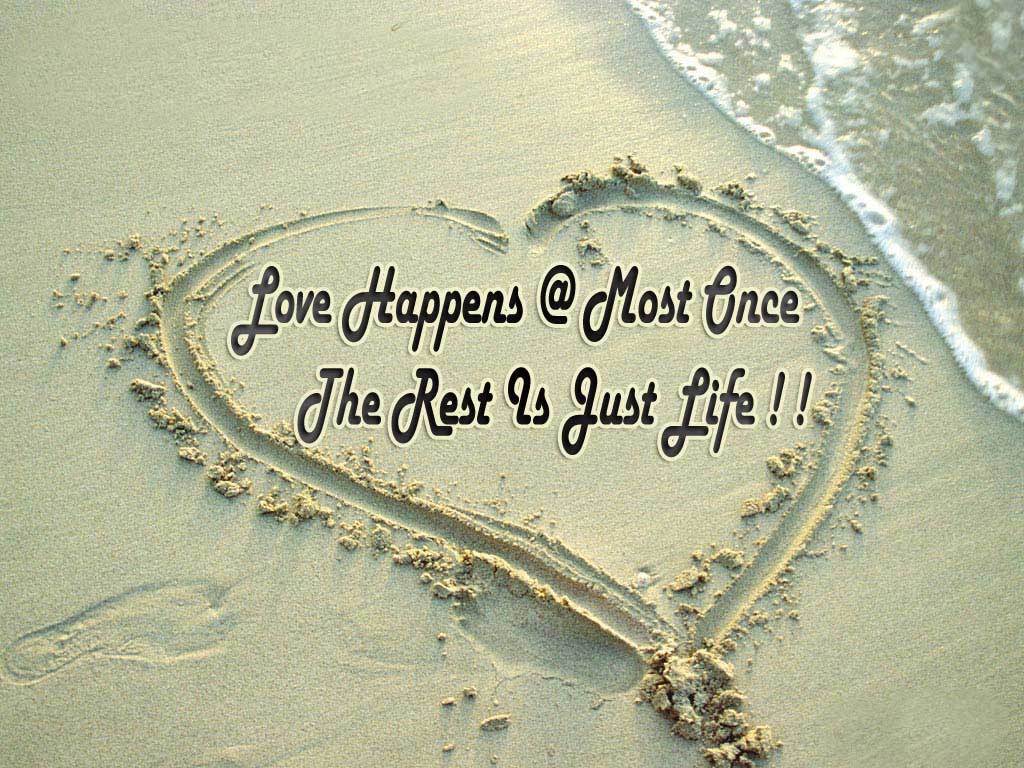 Love Happens @ Most Once - Cute Love Heart Quotes , HD Wallpaper & Backgrounds