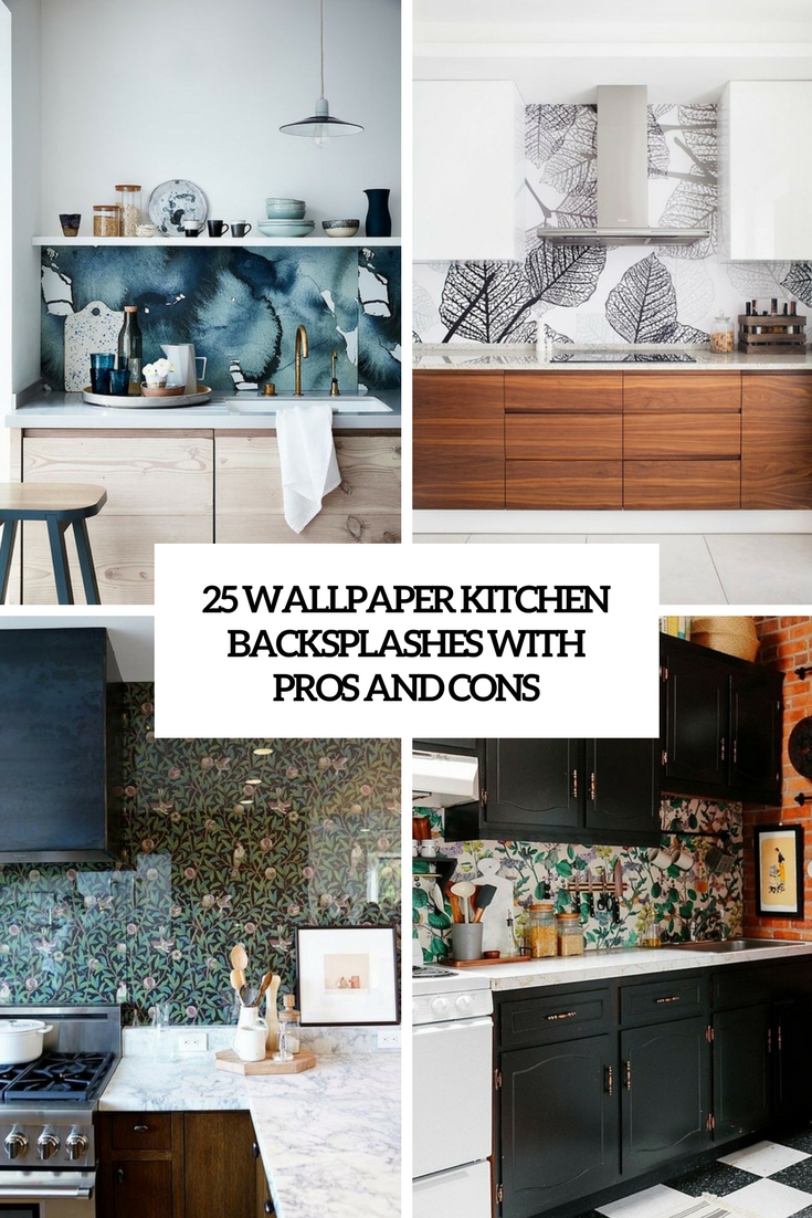 Wallpaper Kitchen Backsplashes With Pros And Cons Cover - Kitchen Backsplash , HD Wallpaper & Backgrounds