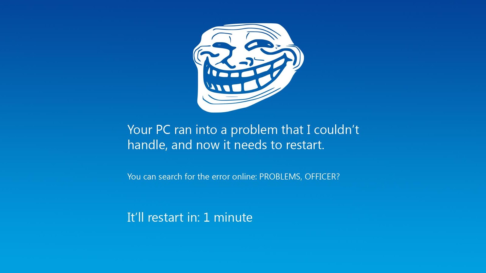 blue screen troll