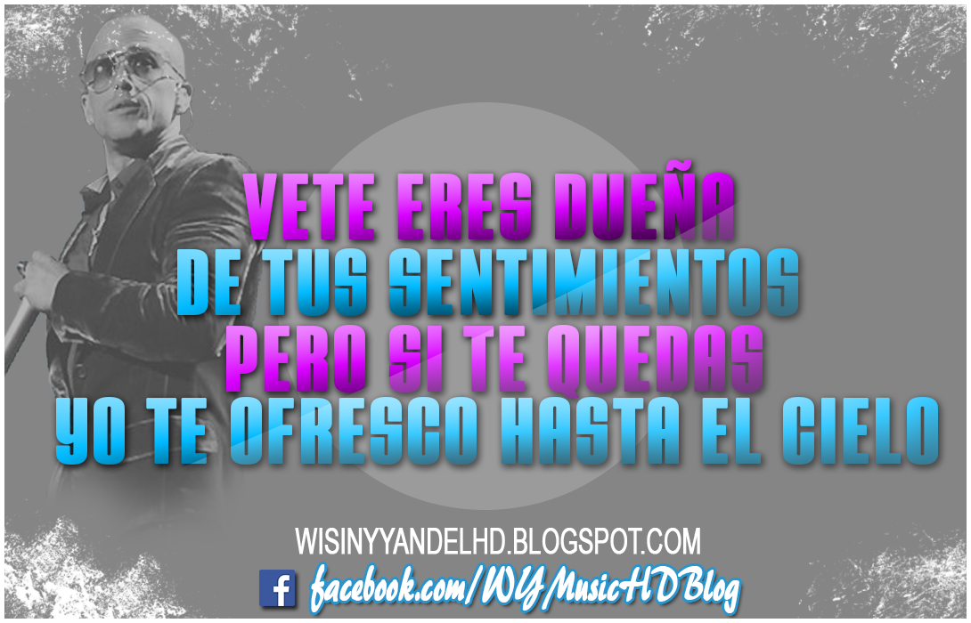 Wallpapers Frases - Wisin Y Yandel Con Frases Para Facebook , HD Wallpaper & Backgrounds