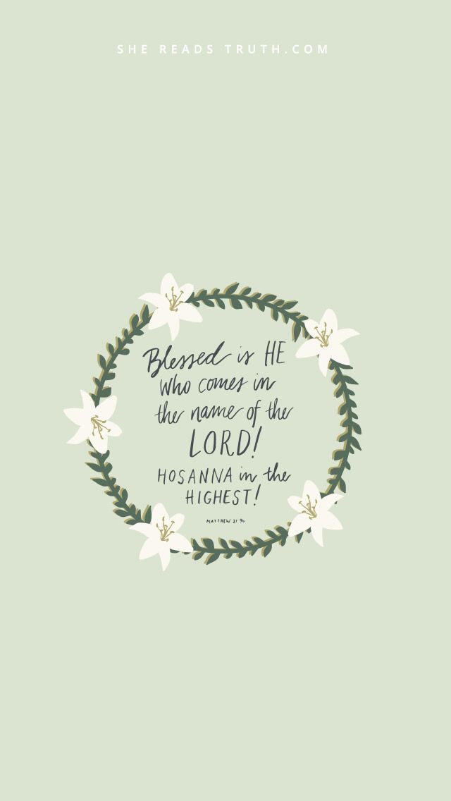 She Reads Truth Wallpaper Iphone Google Search Sayings - Blessed Happy Palm Sunday , HD Wallpaper & Backgrounds