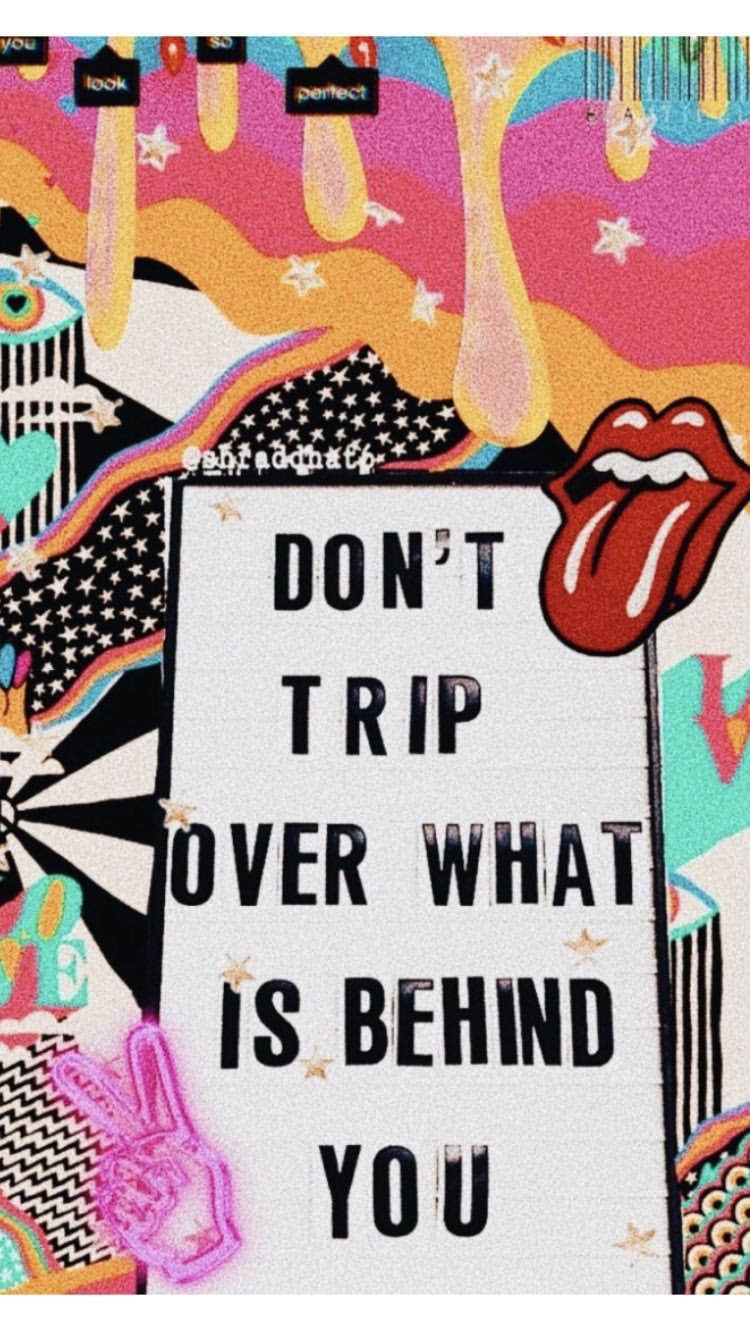 Pin By Addison Gallagher On Vsco On Pinterest - Don T Trip Over What's Behind You , HD Wallpaper & Backgrounds