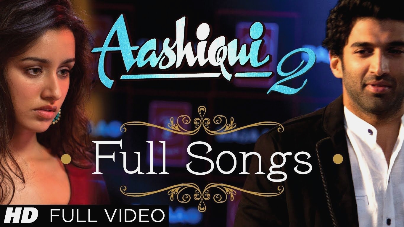 Aashiqui 2 All Video Songs With Dialogues - Aashiqui 2 Full Songs , HD Wallpaper & Backgrounds