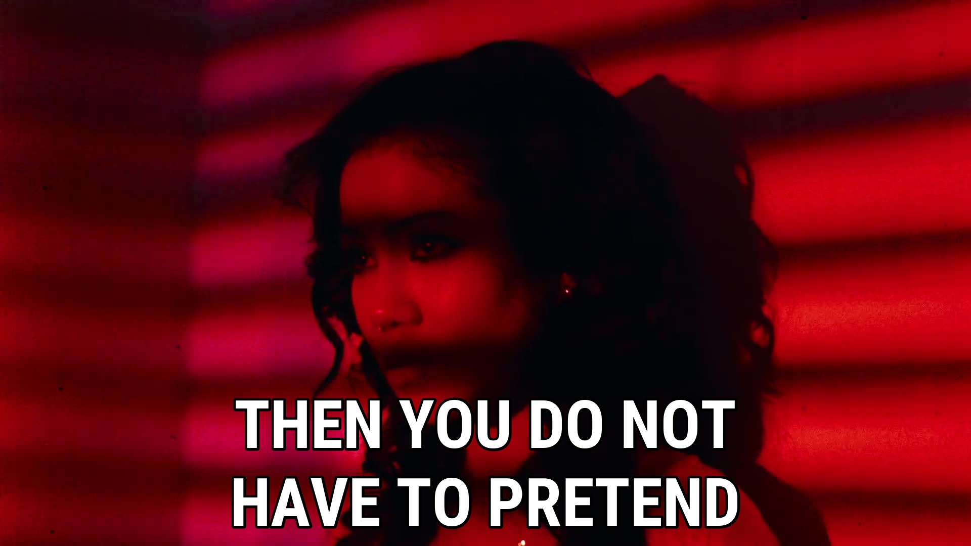 Then You Do Not Have To Pretend / Jhené Aiko - Worst Lyrics Jhene Aiko , HD Wallpaper & Backgrounds