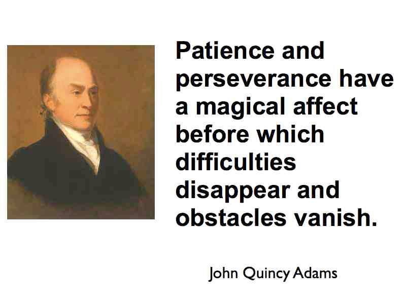Motivational Wallpaper On Difficulties - John Quincy Adams Patience And Perseverance , HD Wallpaper & Backgrounds