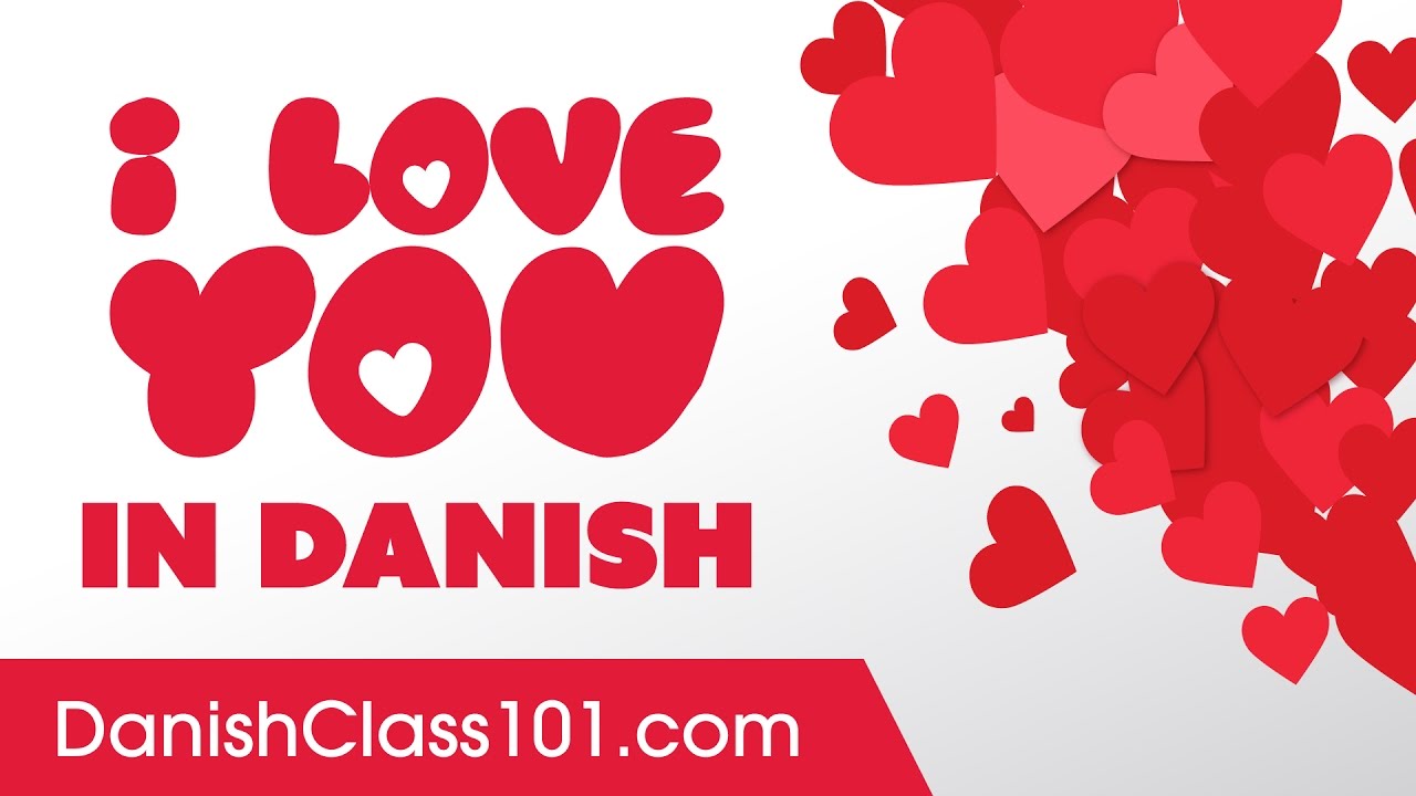 3 Ways To Say I Love You In Danish - Love Danish Name , HD Wallpaper & Backgrounds