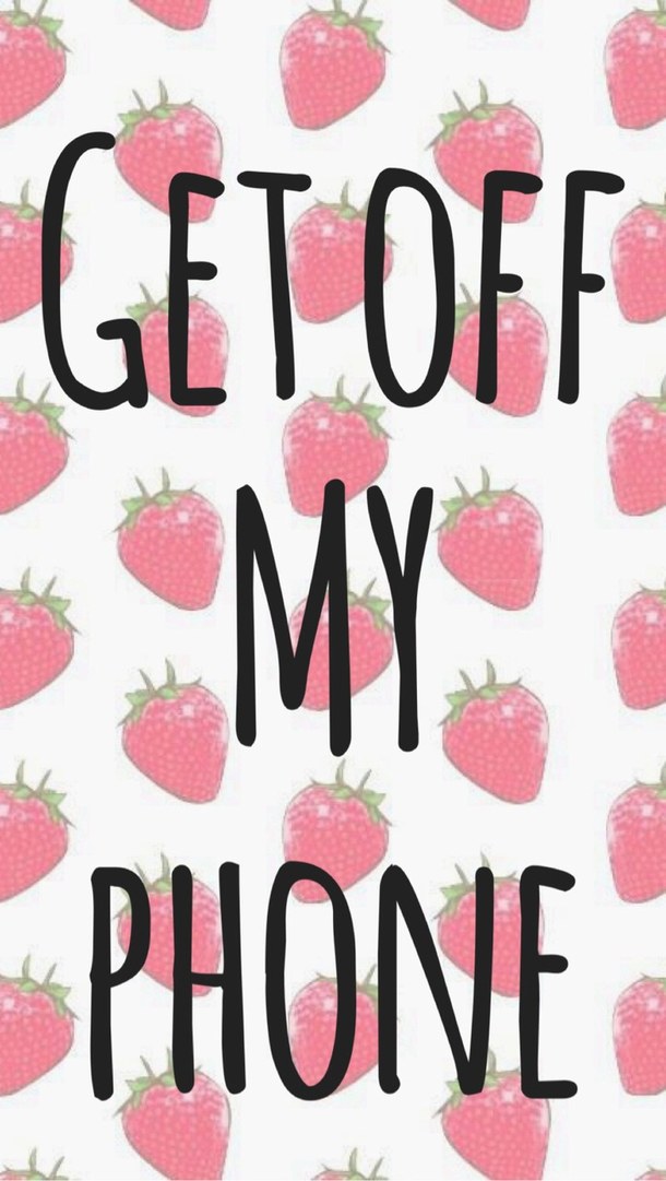 Don T Touch My Phone Wallpaper - Iphone Get Off My Phone , HD Wallpaper & Backgrounds