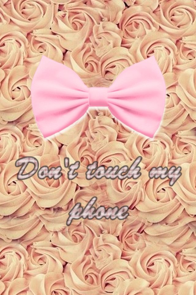 Beautiful Girly Phone Wallpapers - Dont Touch My Phone Girly Wallpaper Iphone , HD Wallpaper & Backgrounds