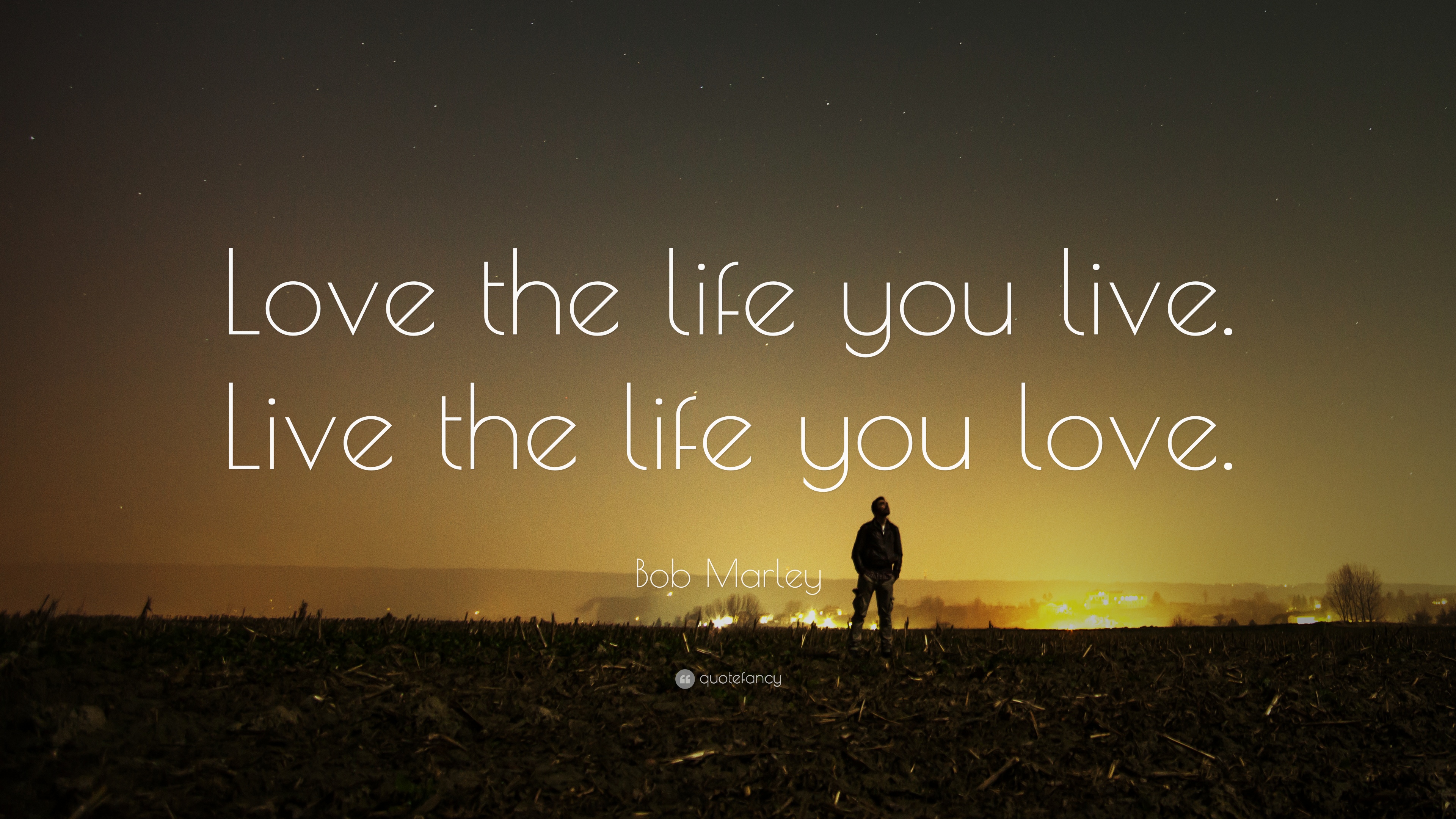 Quotes About Life And Love Wallpapers With Bob Marley - Love The Life You Live Quote , HD Wallpaper & Backgrounds