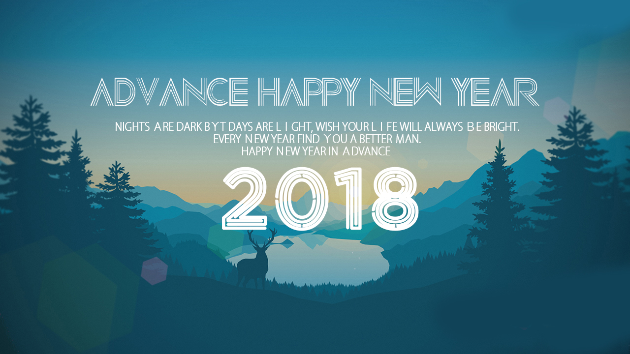 New Year, 2018 Wallpaper, Hd New Years Wallpapers, - Advance Happy New Year 2018 , HD Wallpaper & Backgrounds