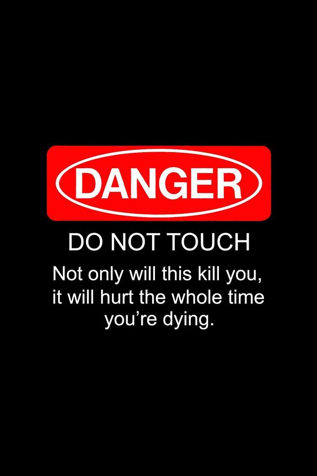 Don't Touch It If It Has Warning - Do Not Touch This Phone , HD Wallpaper & Backgrounds