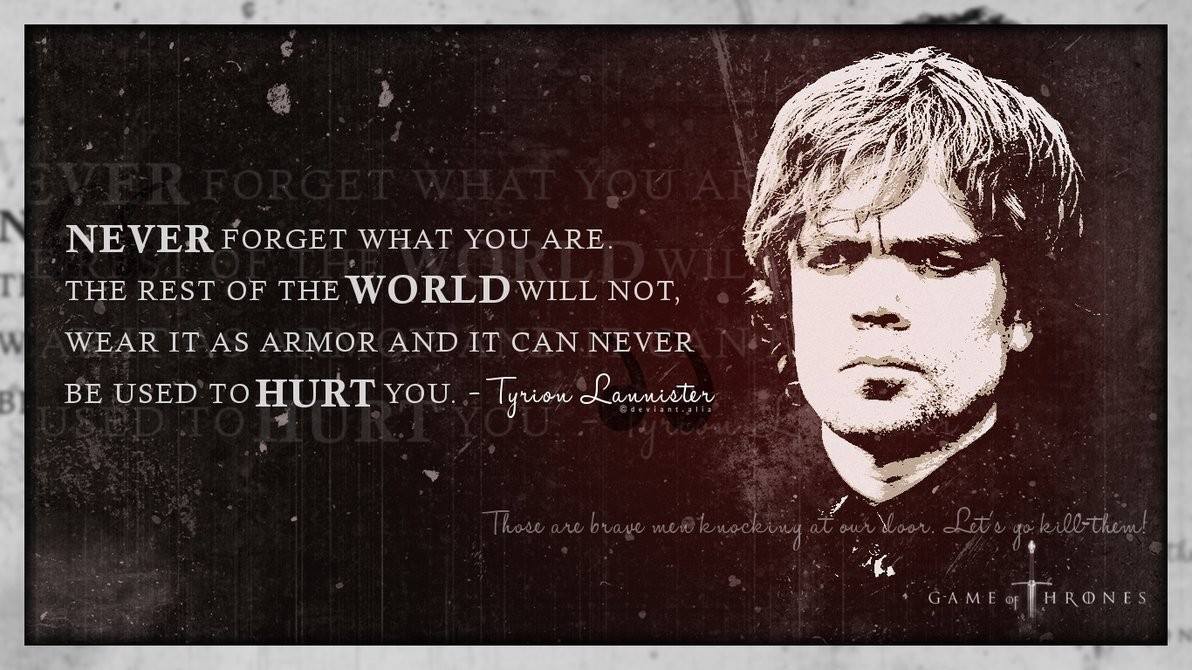 Game Of Thrones Wallpaper - Tyrion Lannister Quotes Wallpaper Hd , HD Wallpaper & Backgrounds