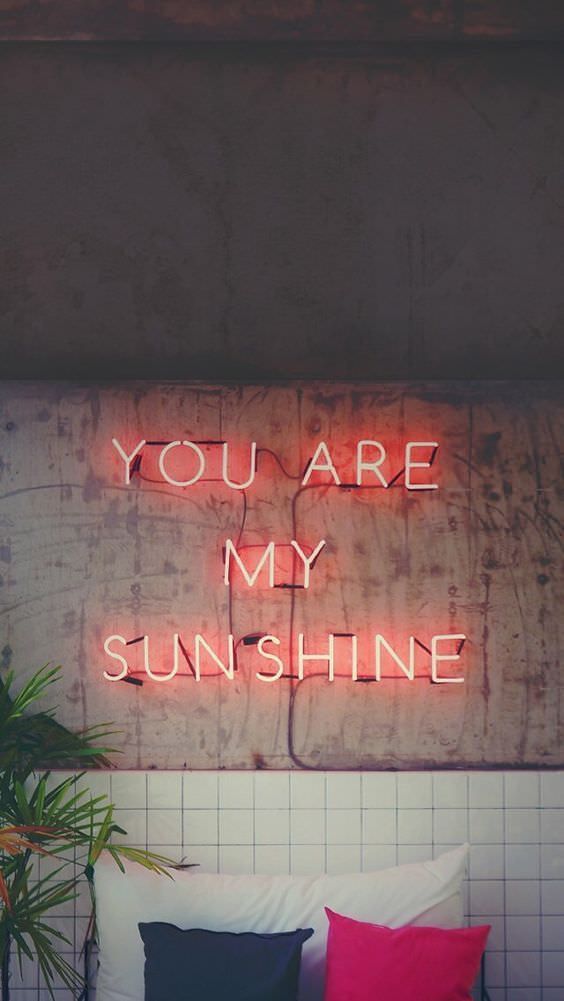 Pin By Ke On Wallpaper - You Are My Sunshine Neon Sign , HD Wallpaper & Backgrounds