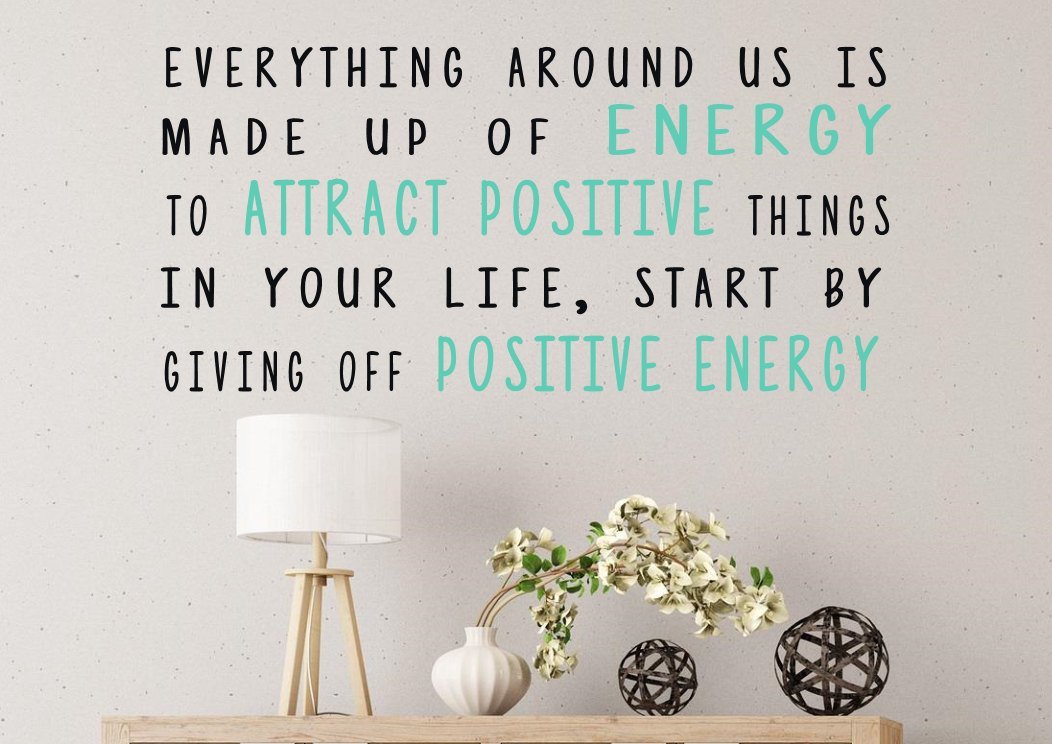 Everything Around Us Is Made Up Of Energy Attact Positive - Law Of Attraction Positive Energy , HD Wallpaper & Backgrounds