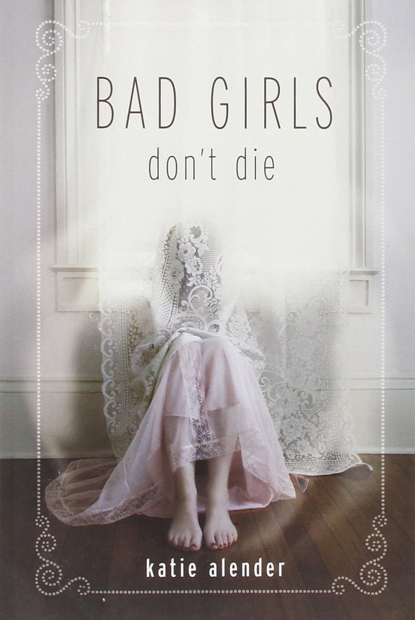 Katie Alender Bad Girls Don T Die , HD Wallpaper & Backgrounds