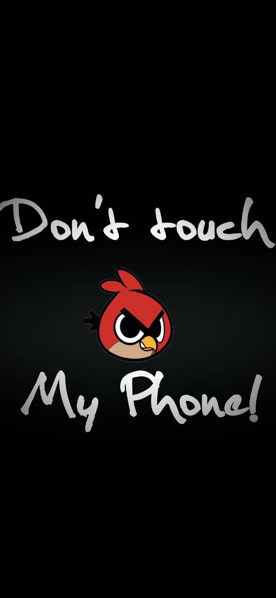 Dont Touch My Phone Wallpaper - Dont Touch My Phone , HD Wallpaper & Backgrounds