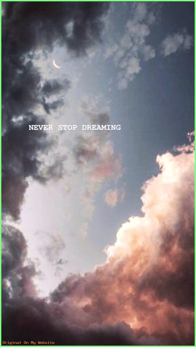 Never Stop Dreaming , HD Wallpaper & Backgrounds