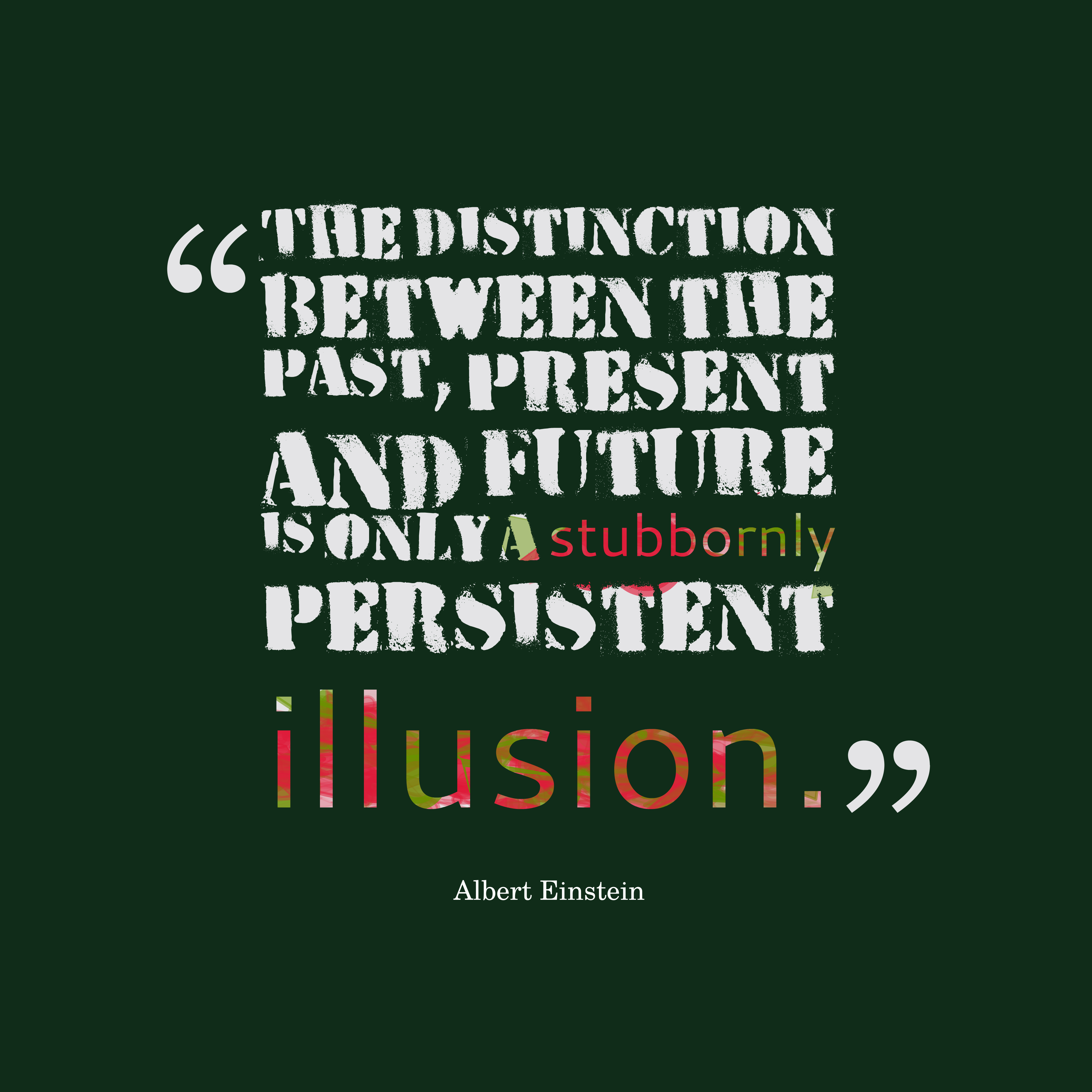 Quotes Image Of The Distinction Between The Past, Present - Albert Einstein Past Present Future Quote , HD Wallpaper & Backgrounds