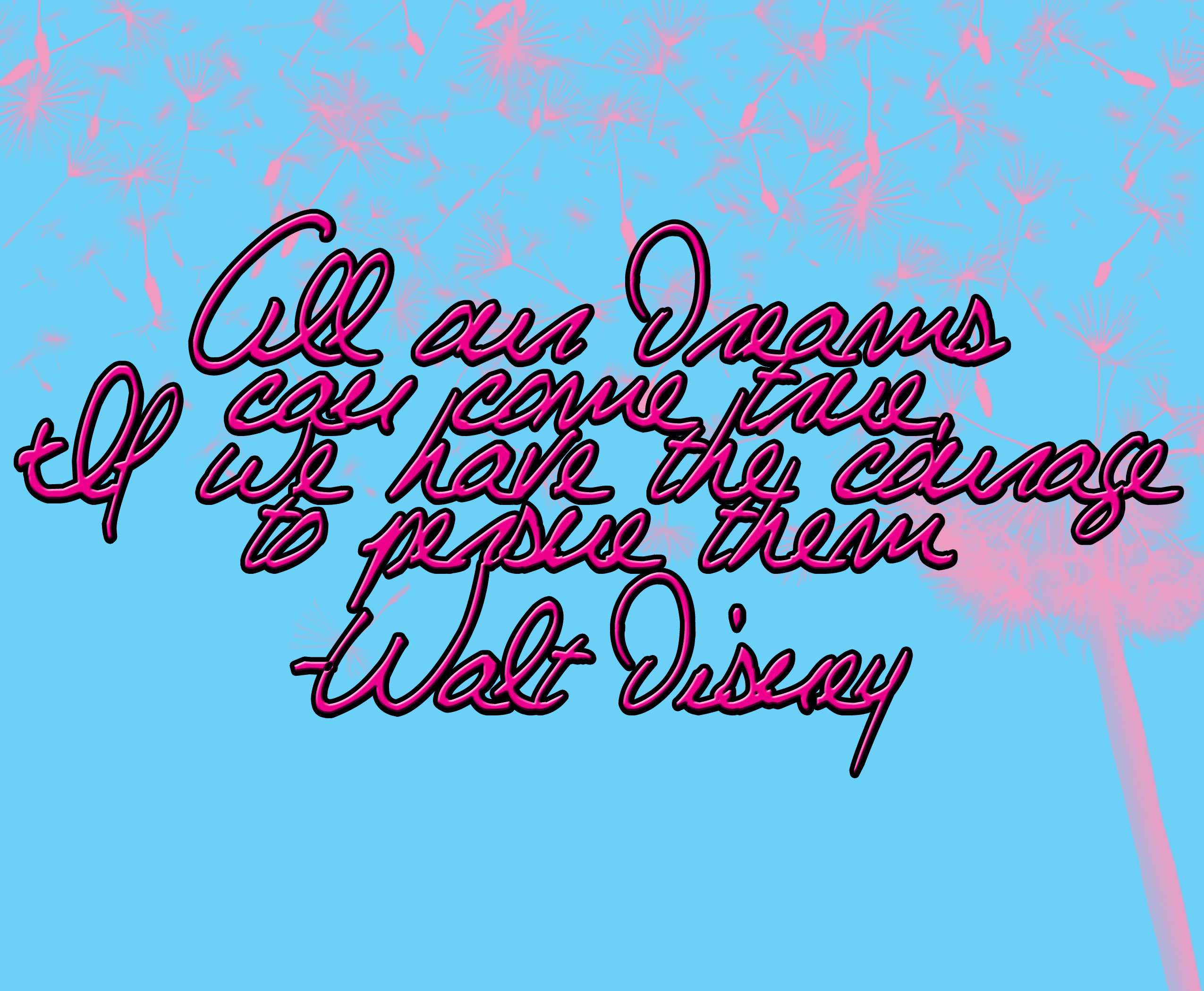 Walt Disney Quotes 
 Data-src - Calligraphy , HD Wallpaper & Backgrounds