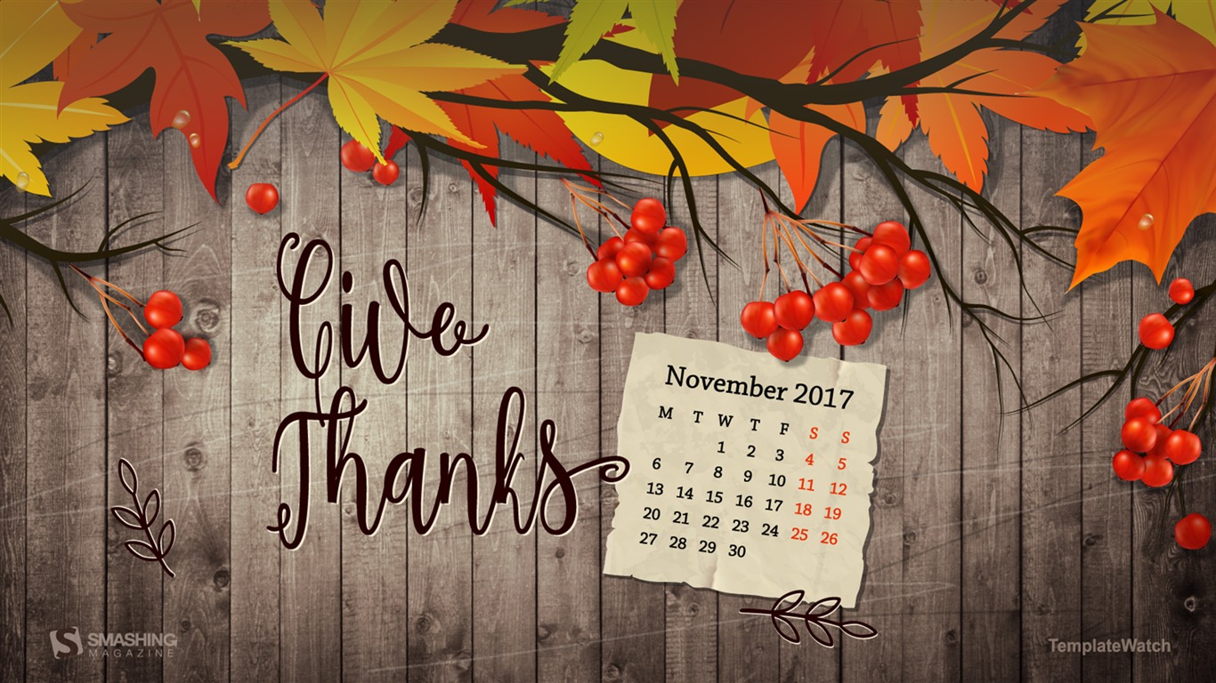 Give Thanks November 2017 Calendar Wallpaper2017 - Give Thanks Desktop Backgrounds , HD Wallpaper & Backgrounds