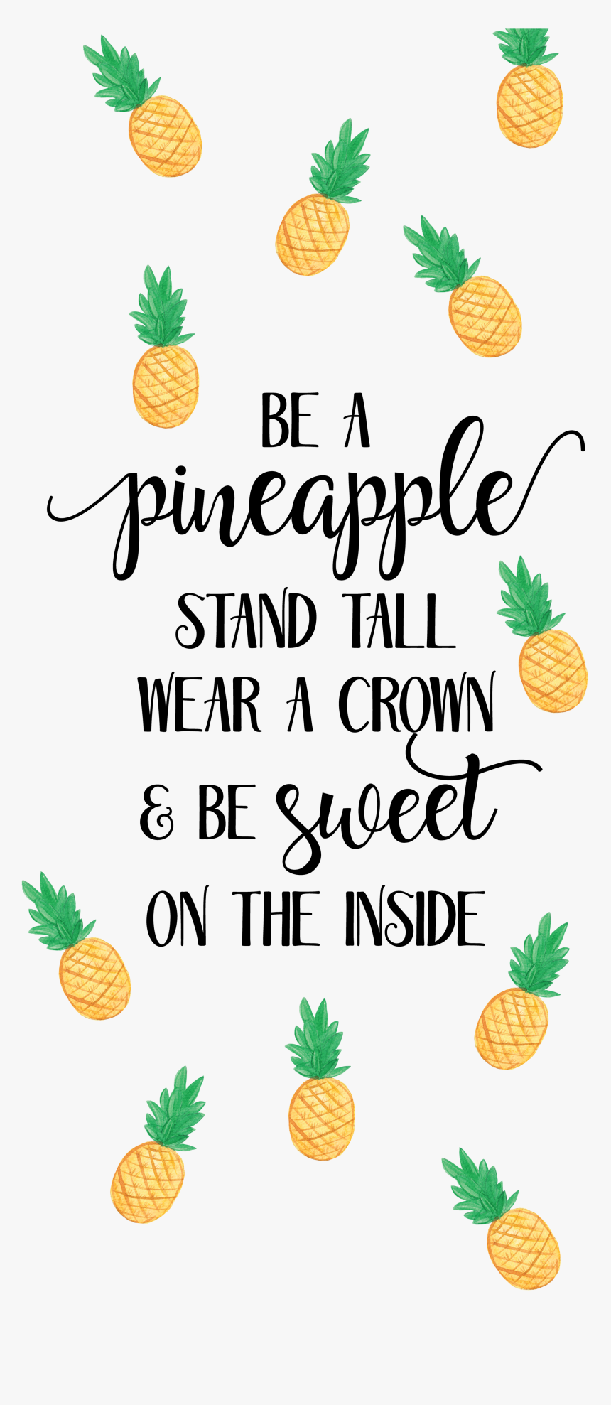 Pineapple Wallpaper Quotes, Hd Png Download - Inspirational Friend Pineapple Quotes , HD Wallpaper & Backgrounds
