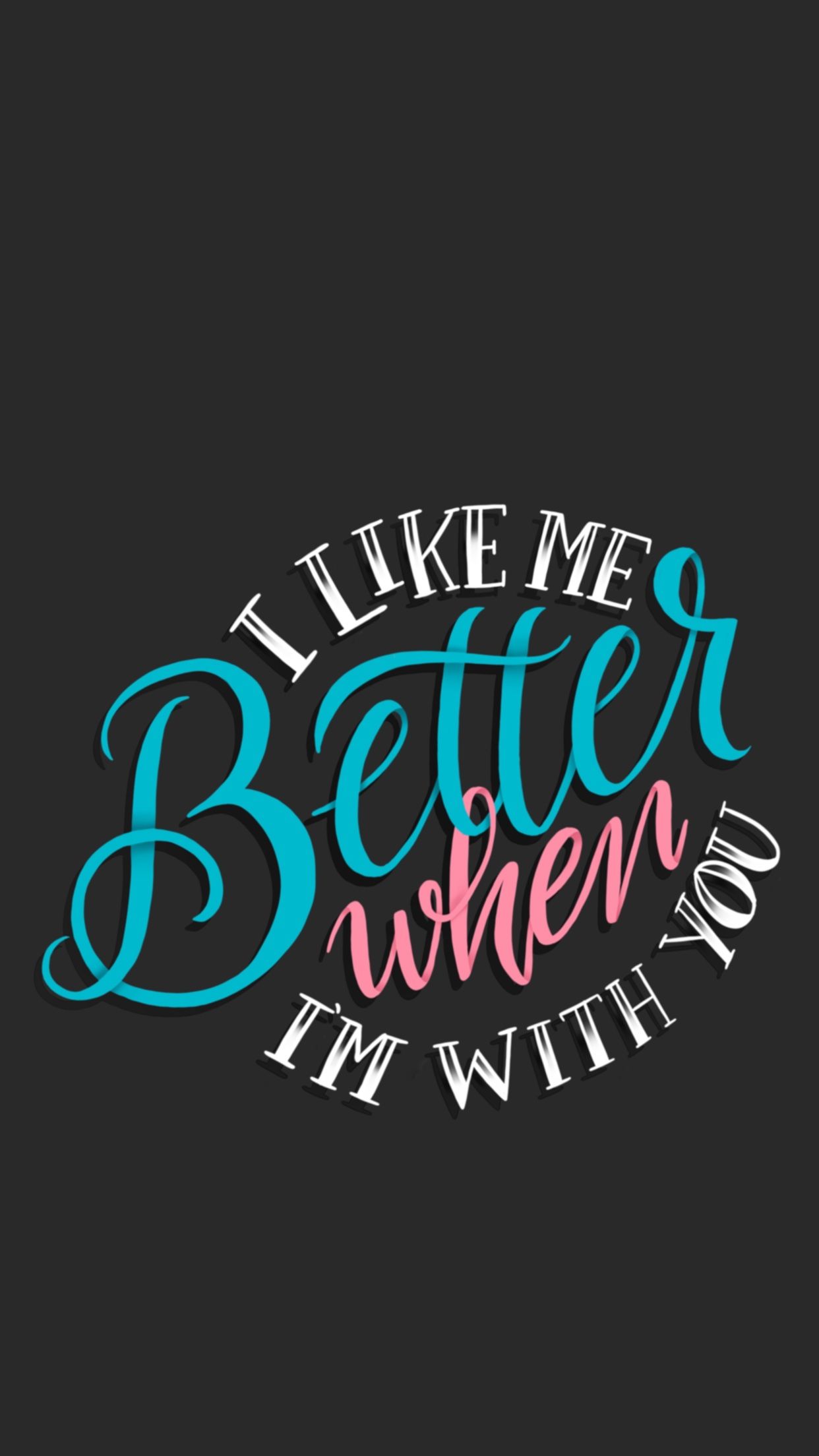 Like Me Better When I M With You , HD Wallpaper & Backgrounds