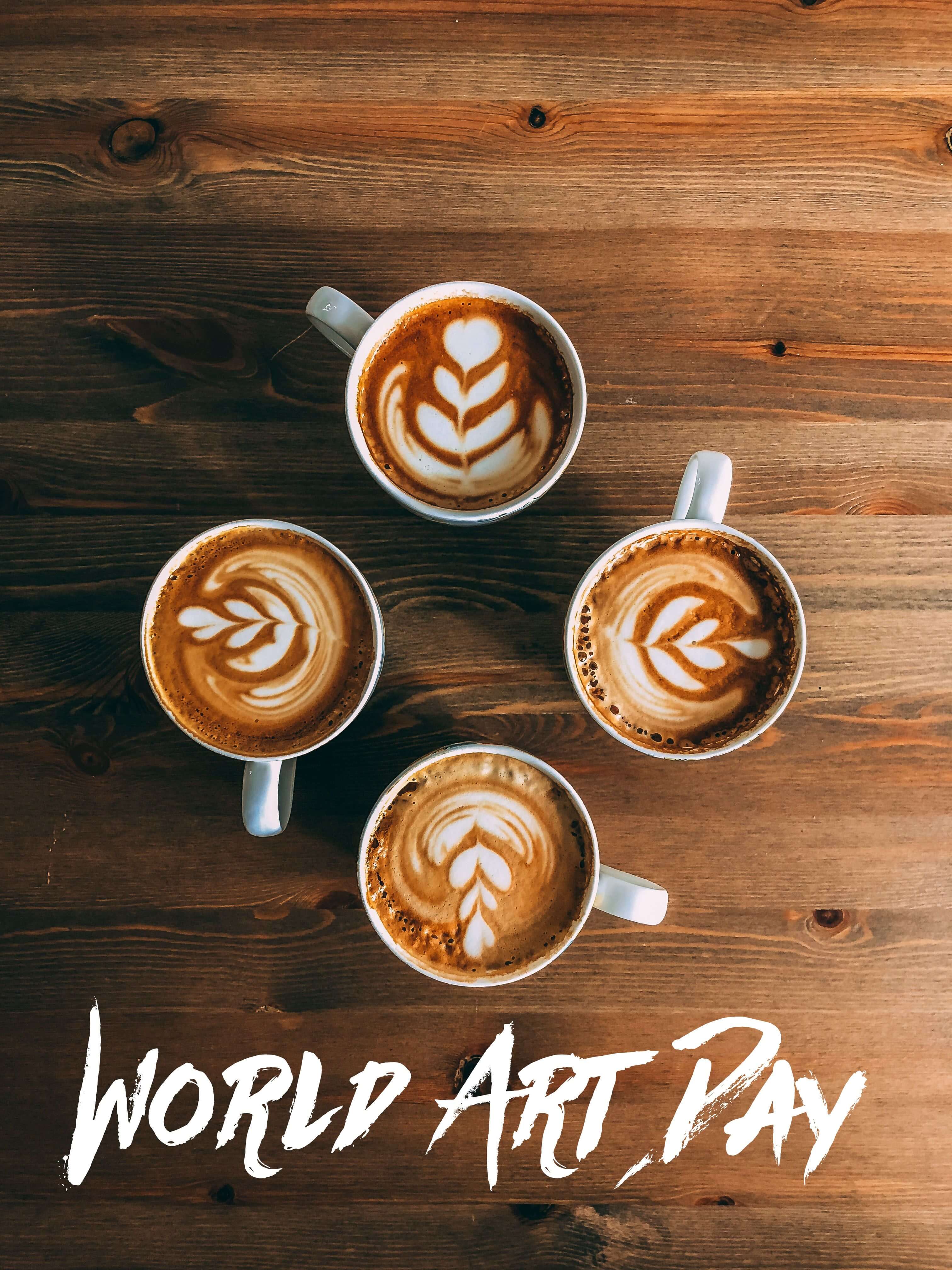 Happy World Art Day Coffee Decoring Hd Wallpaper - Hd Wallpaper Happy World Art Day , HD Wallpaper & Backgrounds