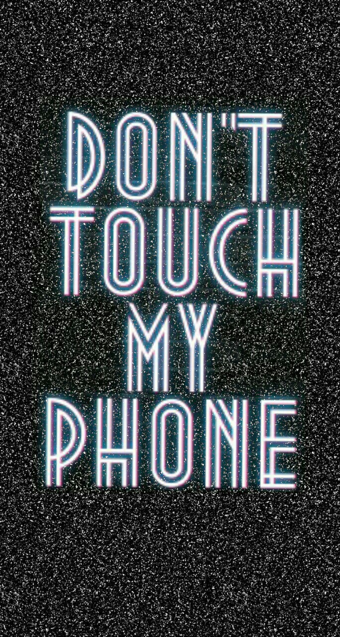 Phone, Lockscreen, And Don T Touch My Phone Image - Graphic Design , HD Wallpaper & Backgrounds