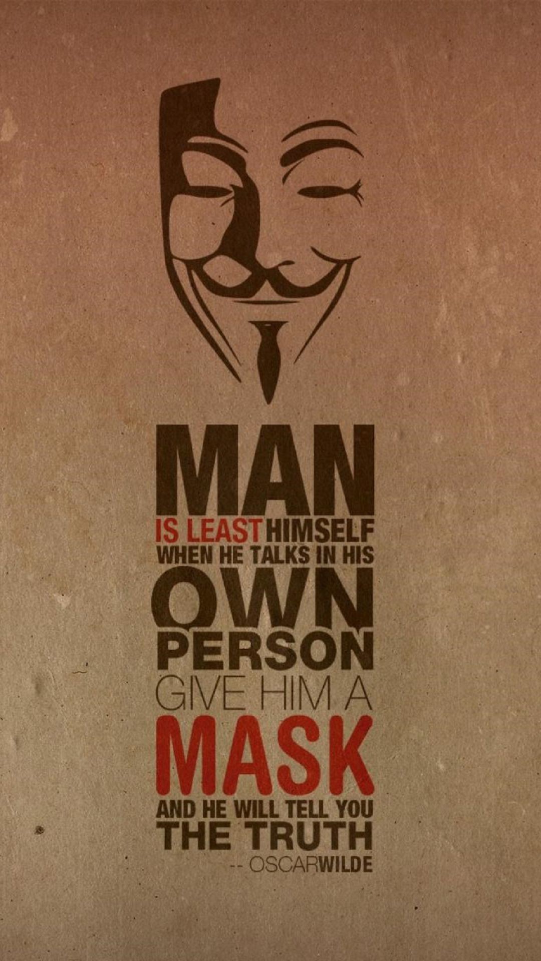 1080x1920, Oscar Wilde Quote Anonymus Mask Iphone 6 - Quotes Wallpapers Hd For Android , HD Wallpaper & Backgrounds
