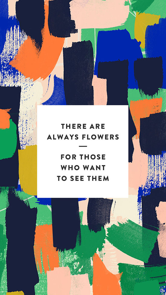 Design Love Fest Iphone Wallpaper - There Are Flowers For Those Who Want , HD Wallpaper & Backgrounds