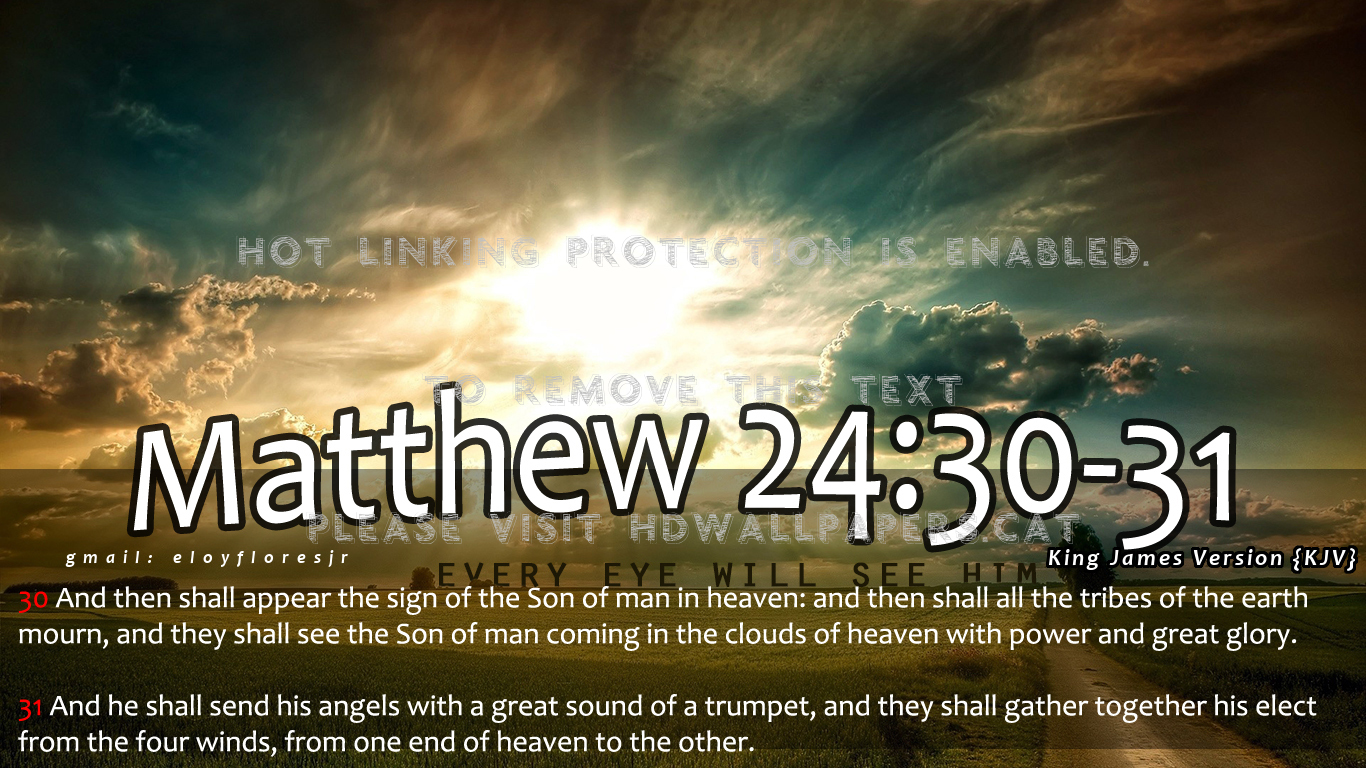 30-31 Bible Verse Wallpaper - Matthew 24 30 31 Kjv , HD Wallpaper & Backgrounds
