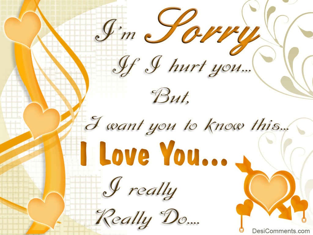 I'm Sorry If I Hurt You But I Want You To Know This - Sorry Good Morning Love , HD Wallpaper & Backgrounds