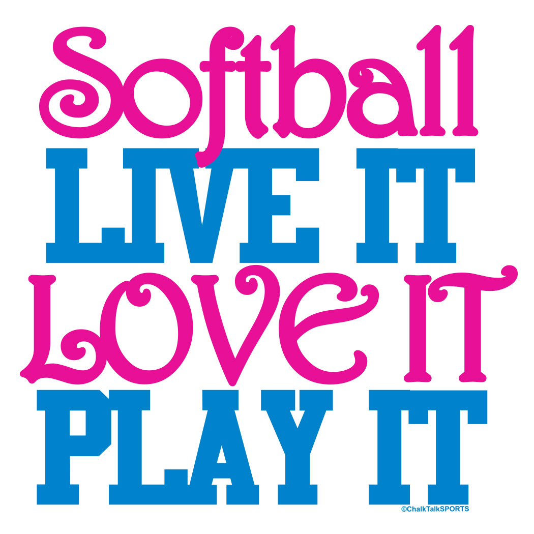 Funny Softball Quotes Cute Softball Sayings For - Live Softball , HD Wallpaper & Backgrounds