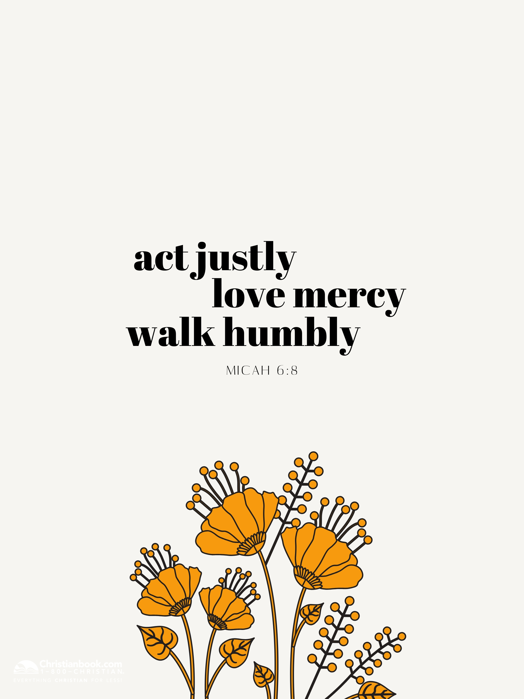 Act Justly Love Mercy Walk Humbly , HD Wallpaper & Backgrounds